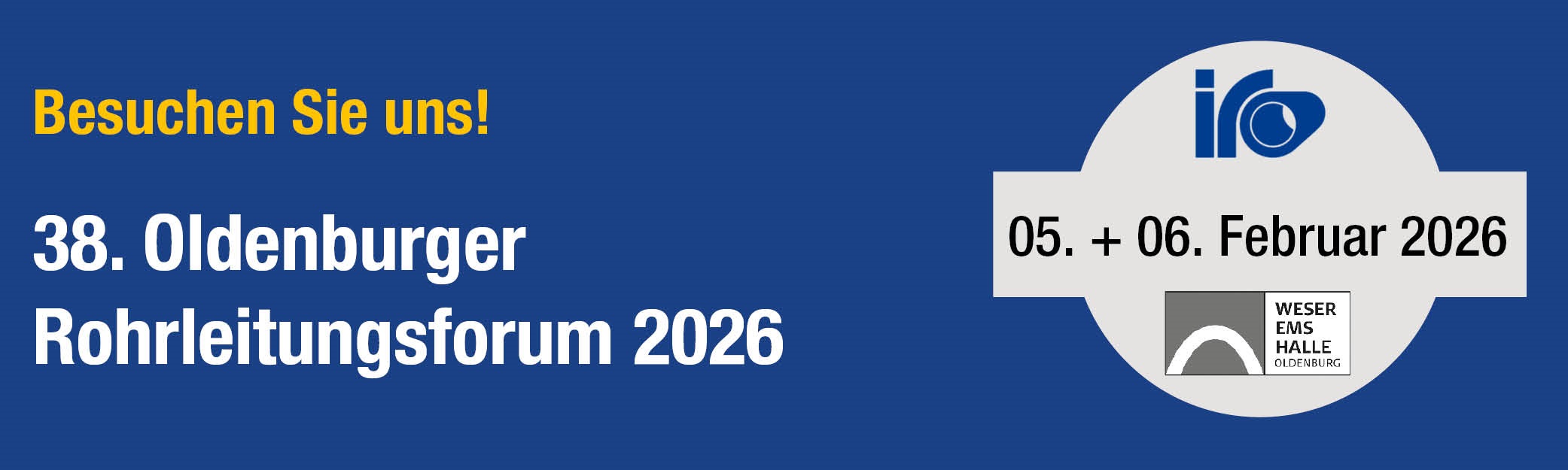 Besuchen Sie uns beim 38. Oldenburger Rohrleitungsforum 2026
